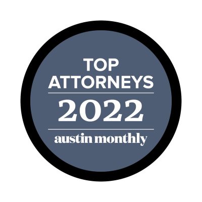 Austin Monthly Top Attorneys 2022